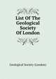 List Of The Geological Society Of London, Geological Society (London) 
