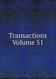 Transactions Volume 51, 
