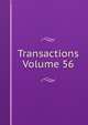 Transactions Volume 56, 