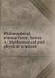 Philosophical transactions. Series A: Mathematical and physical sciences, 