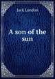 A son of the sun, Джек Лондон 
