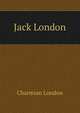 Jack London, Charmian London 