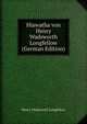 Hiawatha von Henry Wadsworth Longfellow (German Edition), Henry Wadsworth Longfellow 