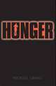 Hunger (Gone Series, book 2), Grant, Michael 