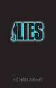 Lies (Gone Series, Book 3), Michael Grant 