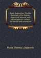 Saint Augustine, Florida. Sketches of its history, objects of interest, and advantages as a resort for health and recreation, Maria Theresa Longworth 