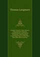 Gunshot Injuries, Their History, Characteristic Features, Complications, and General Treatment: With Statistics Concerning Them As They Have Been Met with in Warfare, Thomas Longmore 