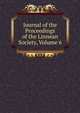 Journal of the Proceedings of the Linnean Society, Volume 6, 
