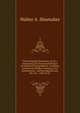 The Cyclopedic Dictionary of Law: Comprising the Terms and Phrases of American Jurisprudence, Including Ancient and Modern Common Law, International . and the Spanish Law, Etc, Etc. ; with an Ex, Shumaker, Walter A 