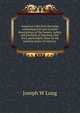 American wild-fowl shooting: containing full and accurate descriptions of the haunts, habits, and methods of shooting wild-fowl, particularly those of the western states of America ., Joseph W Long 