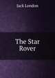 The Star Rover, Джек Лондон 