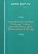 Morning Exercises at Cripplegate Ed. by S. Annesley St. Giles in the Fields Ed. by T. Case and in Southwark Ed. by N. Vincent Sermons Preached A.D. 1659-1689, by Several Ministers of the Gospel, James Nichols 
