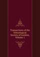 Transactions of the Ethnological Society of London, Volume 1, 