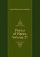 Poems of Places, Volume 27, Henry Wadsworth Longfellow 
