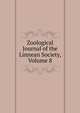 Zoological Journal of the Linnean Society, Volume 8, 