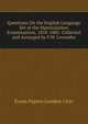 Questions On the English Language Set at the Matriculation Examinations, 1858-1885. Collected and Arranged by F.W. Levander, Exam Papers London Univ 