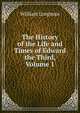 The History of the Life and Times of Edward the Third, Volume 1, William Longman 