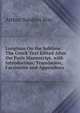 Longinus On the Sublime: The Greek Text Edited After the Paris Manuscript, with Introduction, Translation, Facsimiles and Appendices, Arthur Sanders Way 