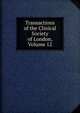 Transactions of the Clinical Society of London, Volume 12, 
