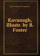 Kavanagh, Illustr. by B. Foster, Henry Wadsworth Longfellow 
