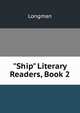 "Ship" Literary Readers, Book 2, Longman 