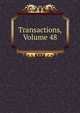 Transactions, Volume 48, 