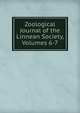 Zoological Journal of the Linnean Society, Volumes 6-7, 