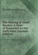 The Making of Zimri Bunker: A Story of Nantucket in the Early Days (German Edition), William Joseph Long 
