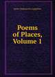 Poems of Places, Volume 1, Henry Wadsworth Longfellow 