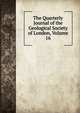 The Quarterly Journal of the Geological Society of London, Volume 16, 