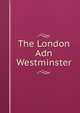 The London Adn Westminster, 