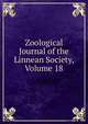 Zoological Journal of the Linnean Society, Volume 18, 
