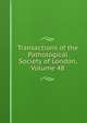 Transactions of the Pathological Society of London, Volume 48, 
