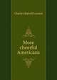 More cheerful Americans, Charles Battell Loomis 