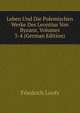 Leben Und Die Polemischen Werke Des Leontius Von Byzanz, Volumes 3-4 (German Edition), Friedrich Loofs 