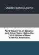 Poe's "Raven" in an Elevator: And Other Tales : Being the Third Edition of More Cheerful Americans, Charles Battell Loomis 