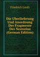 Die Uberlieferung Und Anordnung Der Fragmente Des Nestorius (German Edition), Friedrich Loofs 