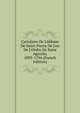 Cartulaire De L'Abbaye De Saint-Pierre De Loo De L'Ordre De Saint Agustin, 1093-1794 (French Edition), 