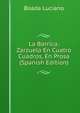 La Borrica: Zarzuela En Cuatro Cuadros, En Prosa (Spanish Edition), Boada Luciano 