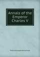 Annals of the Emperor Charles V, Francisco Lopez de Gomara 