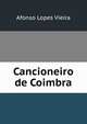Cancioneiro de Coimbra, Afonso Lopes Vieira 