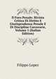 Il Foro Penale: Rivista Critica Di Diritto E Giurisprudenza Penale E Di Discipline Carcerarie, Volume 1 (Italian Edition), Filippo Lopez 