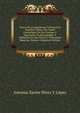 Teatro De La Legislacion Universal De Espana E Indias: Por Orden Cronologico De Sus Cuerpos Y Decisiones No Recopiladas: Y Alfabetico De Sus Titulos Y Principales Materias, Volume 4 (Spanish Edition), Antonio Xavier Perez Y Lopez 