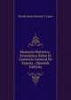 Memoria Historico-Economica Sobre El Comercio General De Espana . (Spanish Edition), Nicolas Maria Bremon Y Lopez 