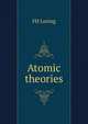 Atomic theories, FH Loring 