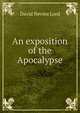 An exposition of the Apocalypse, David Nevins Lord 