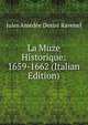 La Muze Historique: 1659-1662 (Italian Edition), Jules Amedee Desire Ravenel 