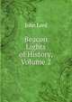 Beacon Lights of History, Volume 2, John Lord 