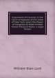 Arguments of Counsel in the Court of Appeals of the State of New York: Upon the Power of Congress to Make United States Treasury Notes a Legal Tender, William Blair Lord 