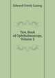Text-Book of Ophthalmoscopy, Volume 2, Edward Greely Loring 
